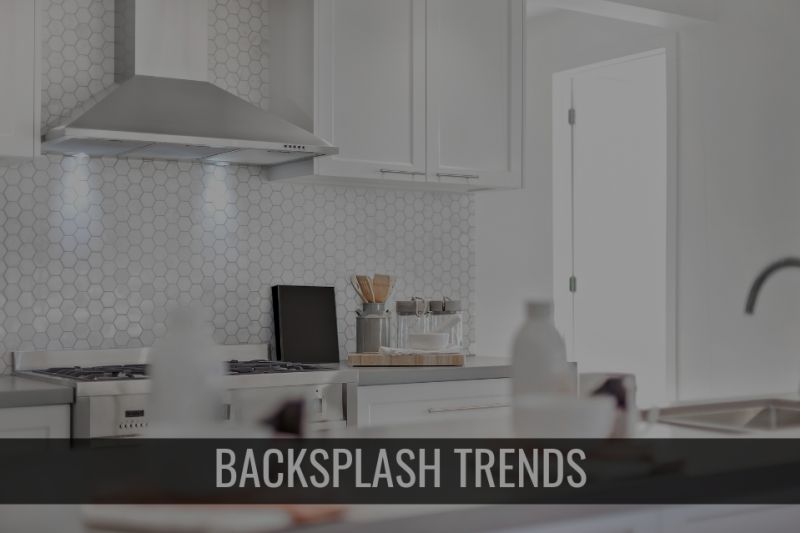 Latest Kitchen Backsplash Trends
