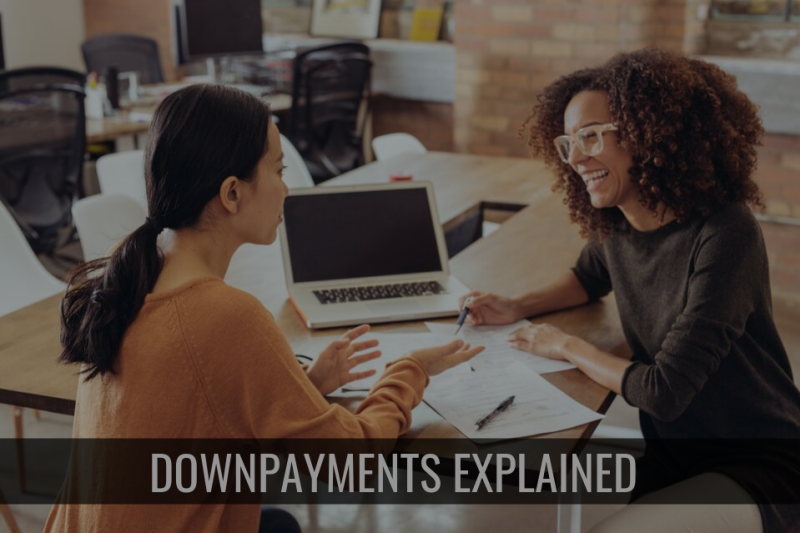 Downpayment&#8217;s Explained