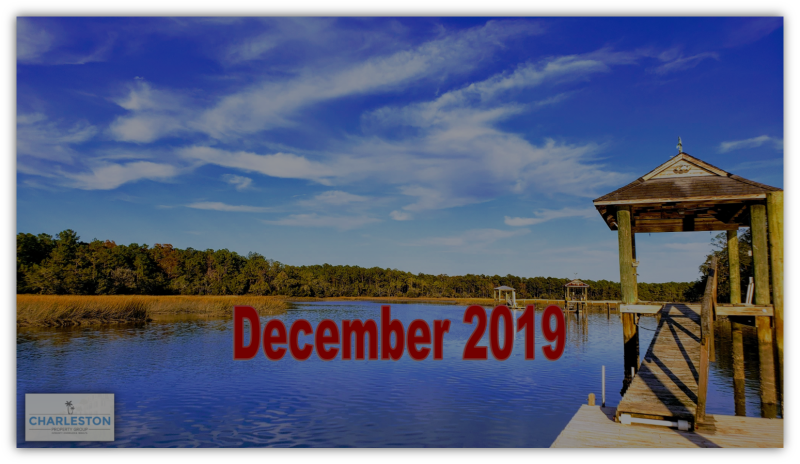 December 2019 Charleston Event Calendar &#038; Real Estate Update