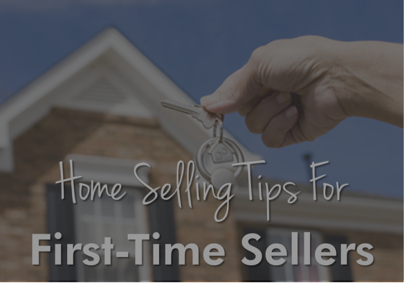 Tips For First-Time Home Sellers