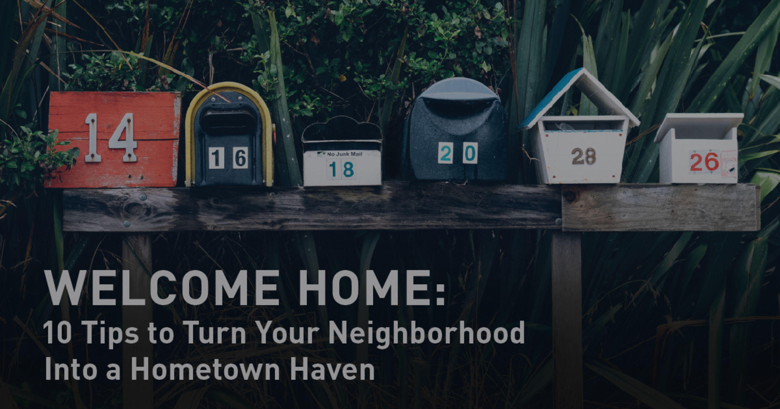 10 Tips to Turn Your Neighborhood Into a Hometown Haven