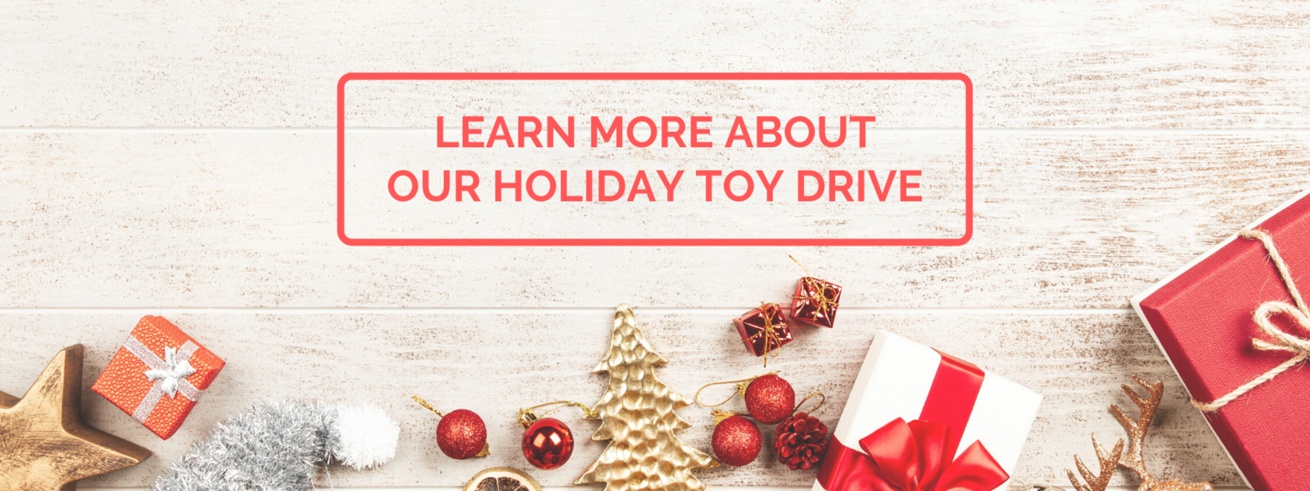 Support our Holiday Toy Drive Today!