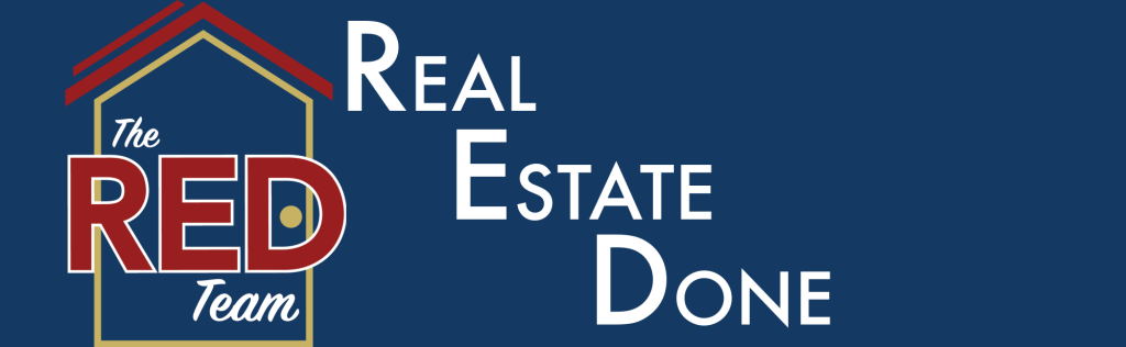 The RED Team - Real Estate DONE