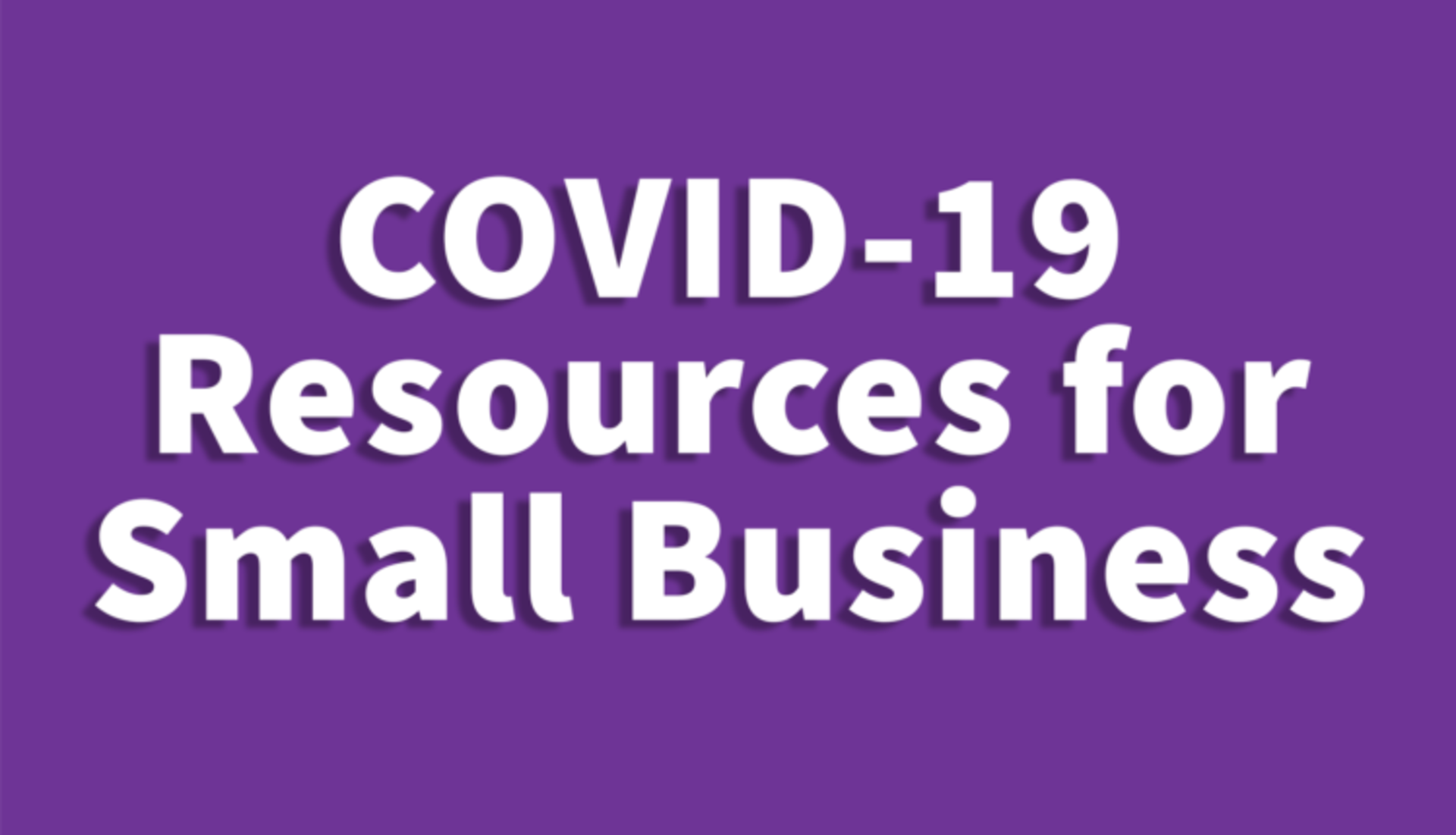 Federal Government To Assist Small Businesses During COVID