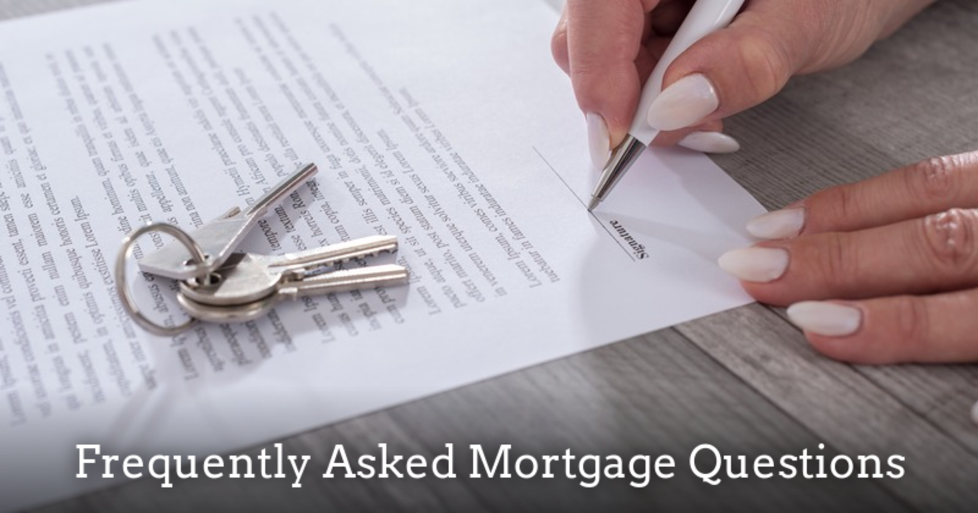 Your Mortgage Questions Answered
