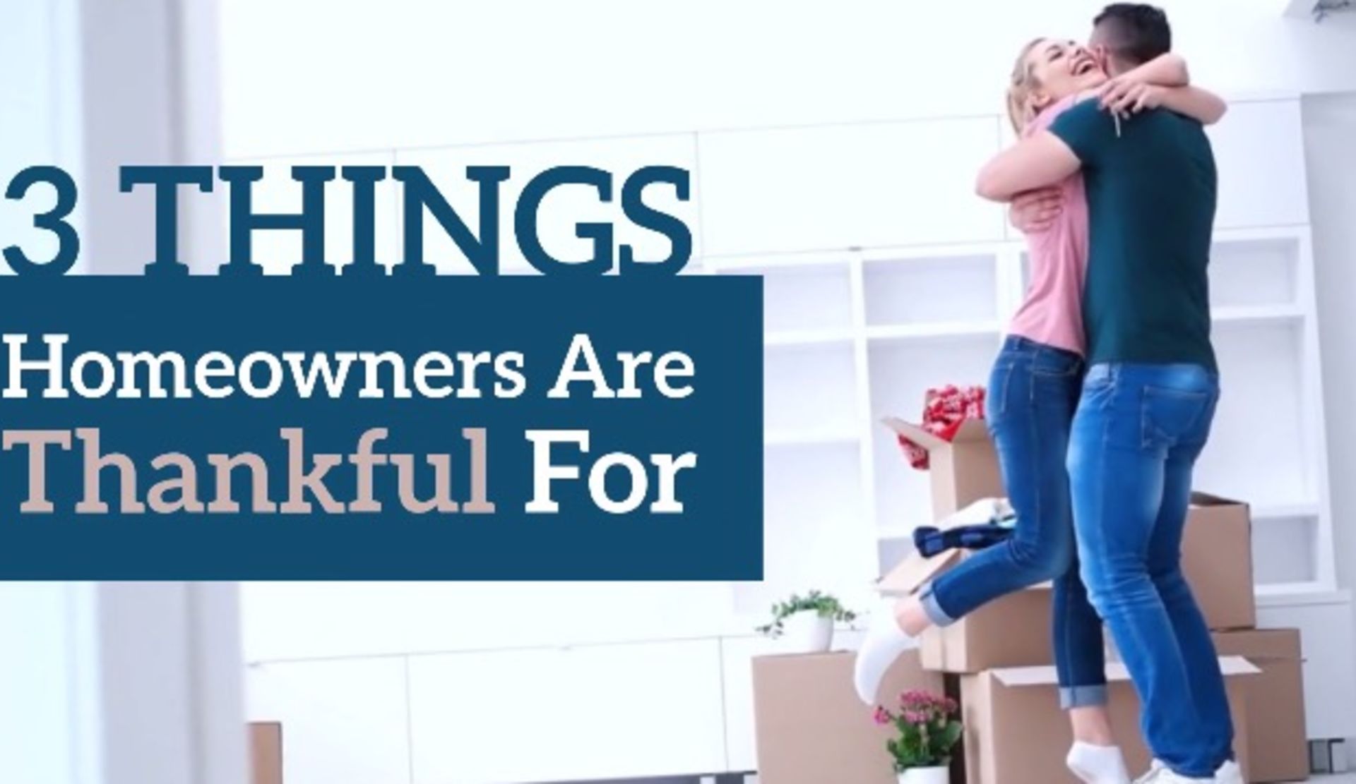 3 Things South Carolina Homeowners Are Thankful For