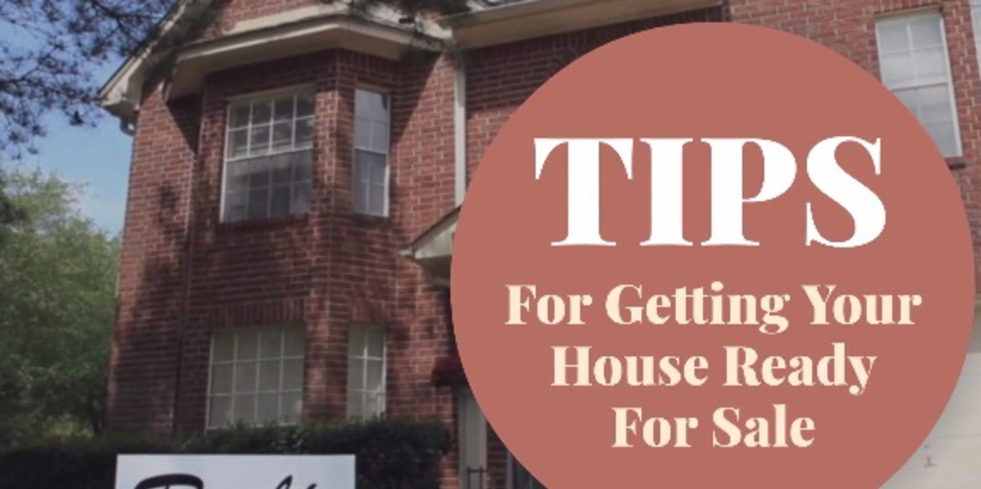 Tips For Getting Your House Ready For Sale