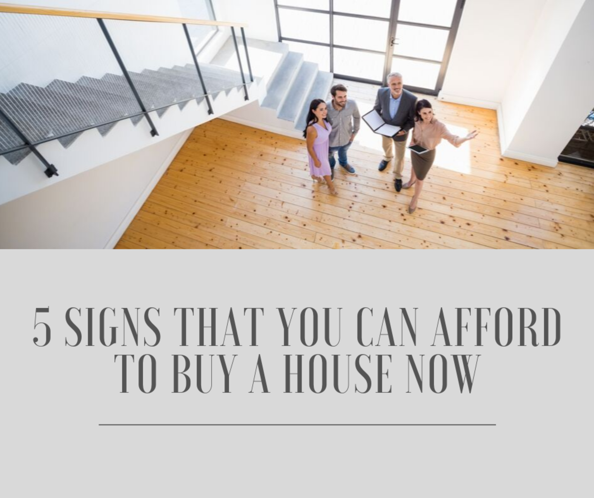 5 Signs That You Can Afford to Buy a House Now