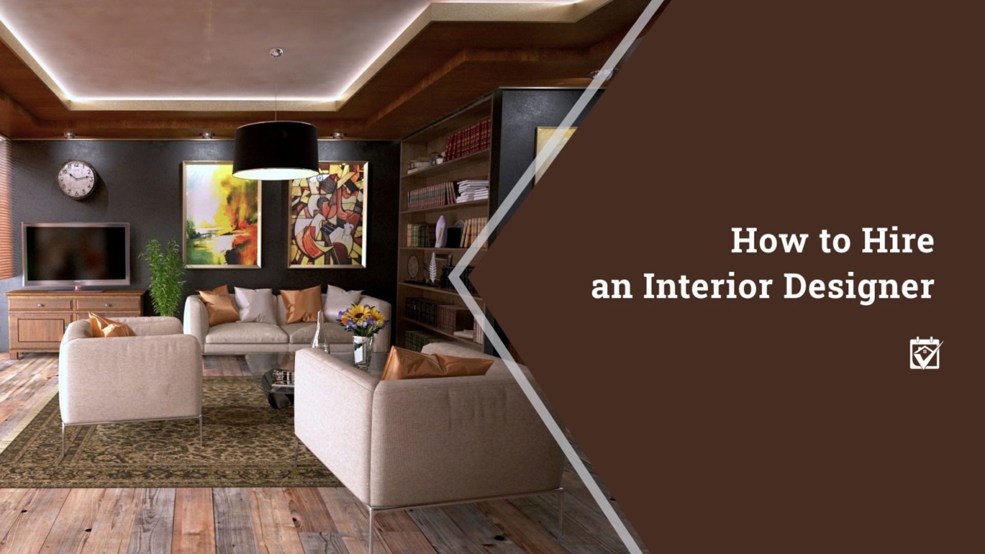 How to Hire an Interior Designer