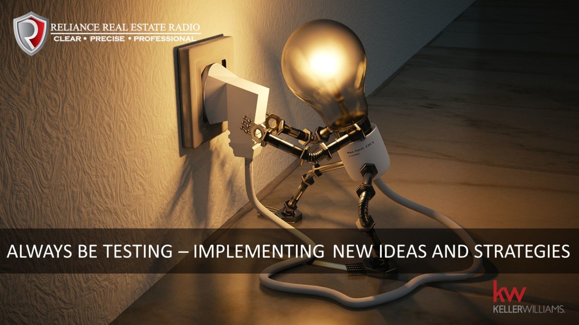 Always Be Testing – Implementing New Ideas and Strategies (Episode 20)