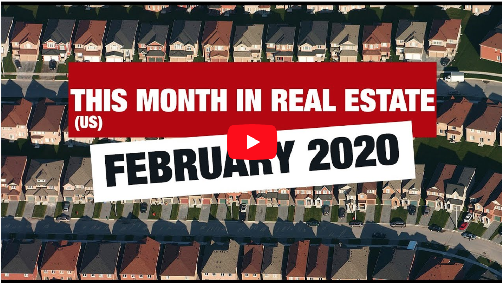 This Month in Real Estate &#8211; February 2020