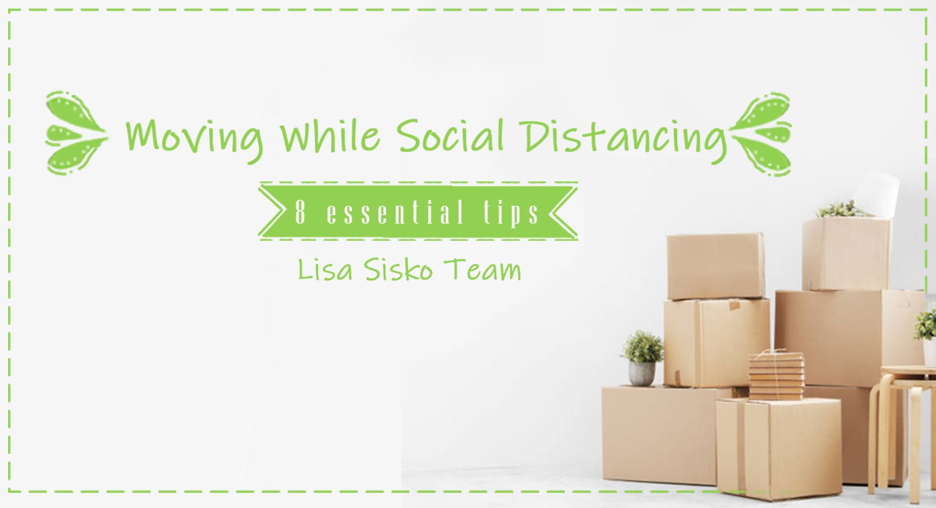 Moving While Social Distancing &#8211; 8 Essential Tips