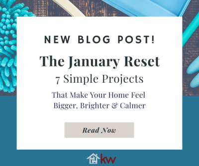 The January Home Reset – 7 Simple Projects That Make Your Home Feel Bigger, Brighter &amp; Calmer