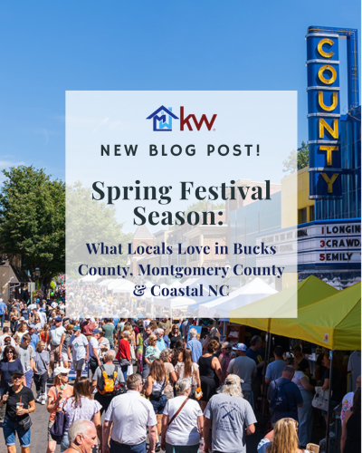 Spring Festival Season: What Locals Love in Bucks County, Montgomery County & Coastal NC