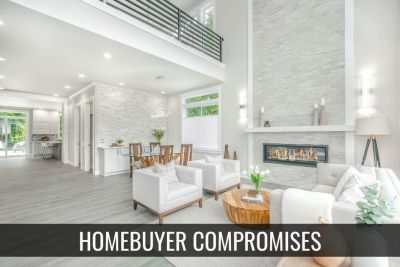 What homebuyers should and Shouldn&#8217;t Compromise!