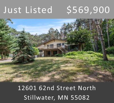 Just Listed &#8211; 12601 62nd Street North, Stillwater, MN 55082