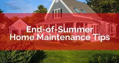 End of Summer Home Maintenance Tips