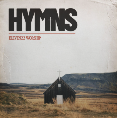 Hymns by Eleven22