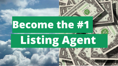 Become the #1 Listing Agent in a Seller