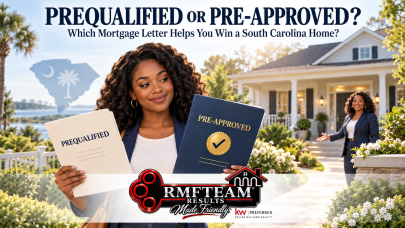 Pre-Approval vs Prequalification: Which Mortgage Letter Helps You Win a South Carolina Home?