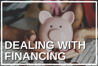 Dealing with Financing