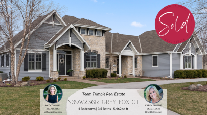 JUST SOLD. N39W23612 Grey Fox Ct Pewaukee, WI 53072 and 19630 Independence Dr Brookfield, WI.