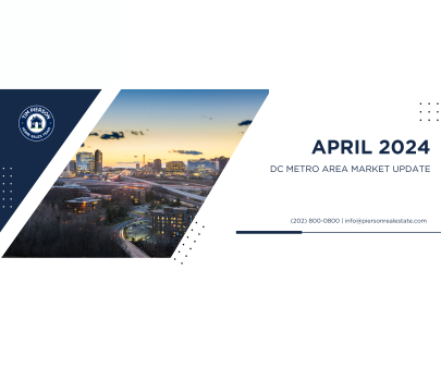 April 2024 DC Metro Area Market Update