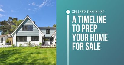 Seller&#8217;s Checklist: A Timeline to Prep Your Home for Sale
