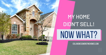 My Home Didn&#8217;t Sell! Now What?