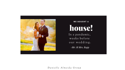 We Bought A House, During a Pandemic, Weeks before our Wedding