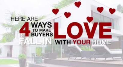TIPS on how to make a Buyer fall in LOVE with your HOME