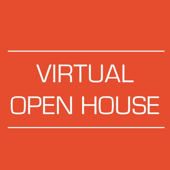 Virtual Open Houses | Saturday, May 9, 2020