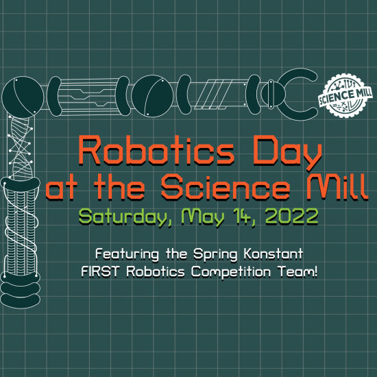 🤖Robotics Day at the Science Mill🤖