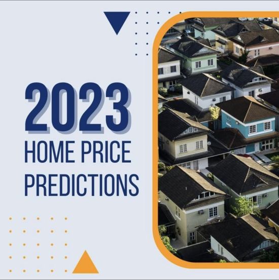 2023 HOME PRICE PREDICTIONS