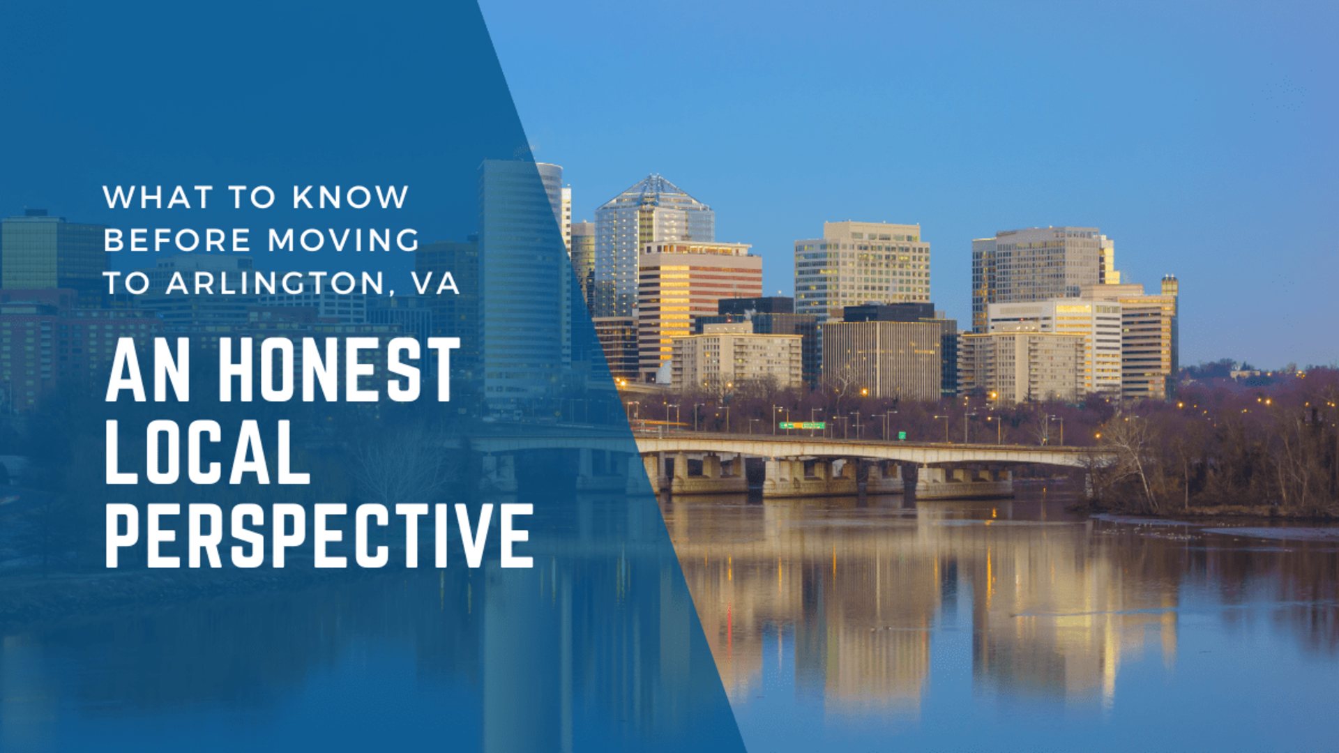 What to Know Before Moving to Arlington, VA An Honest Local