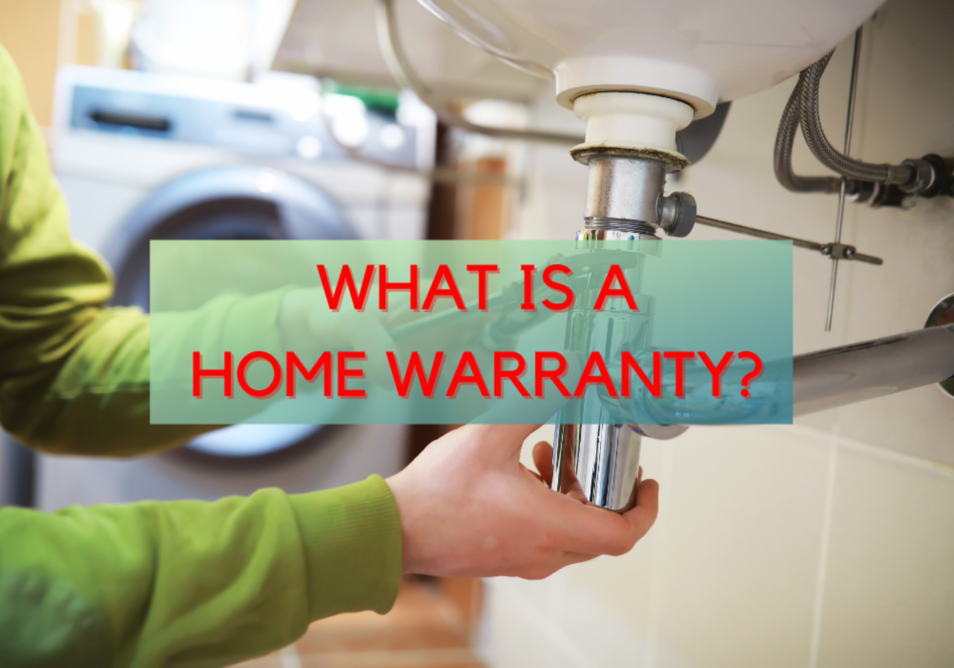 What Is a Home Warranty, And Is It Worth the Investment? - Local Real ...