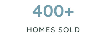 400+ Homes Sold 400+ Homes Sold