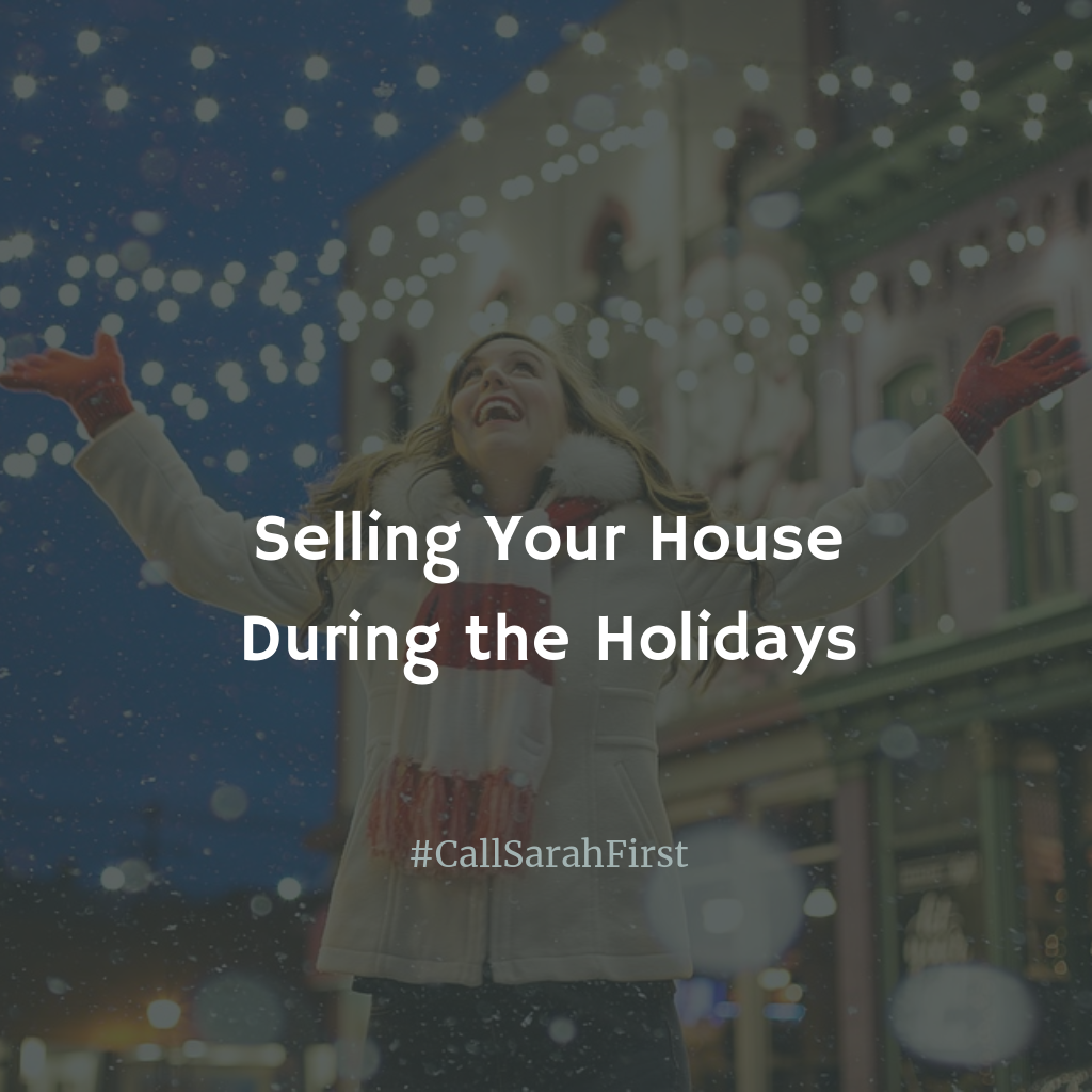 Selling Your House During the Holidays