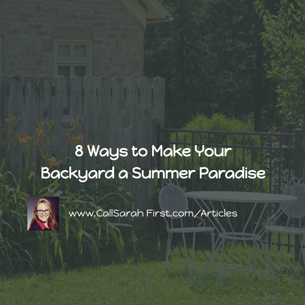 8 Ways to Make Your Backyard a Summer Paradise