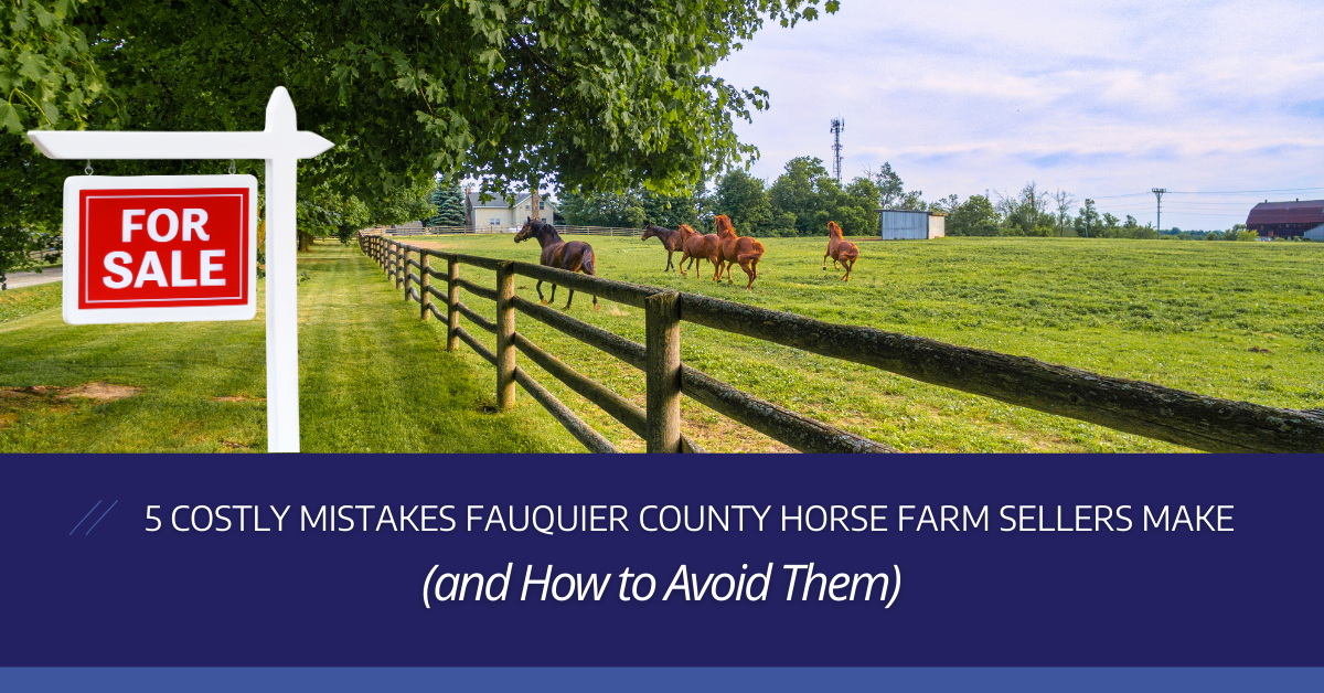 How to Sell a Horse Farm in Fauquier County VA