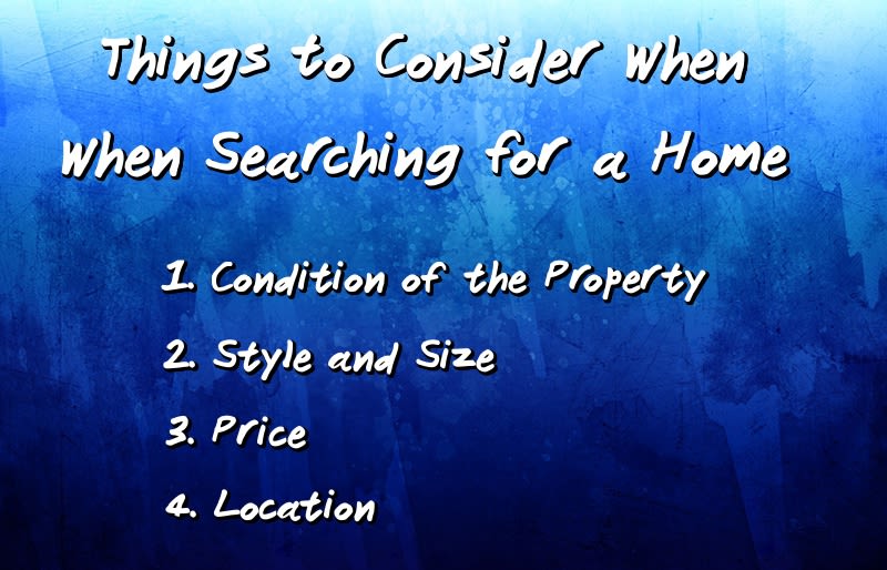 Things to consider when searching for a home