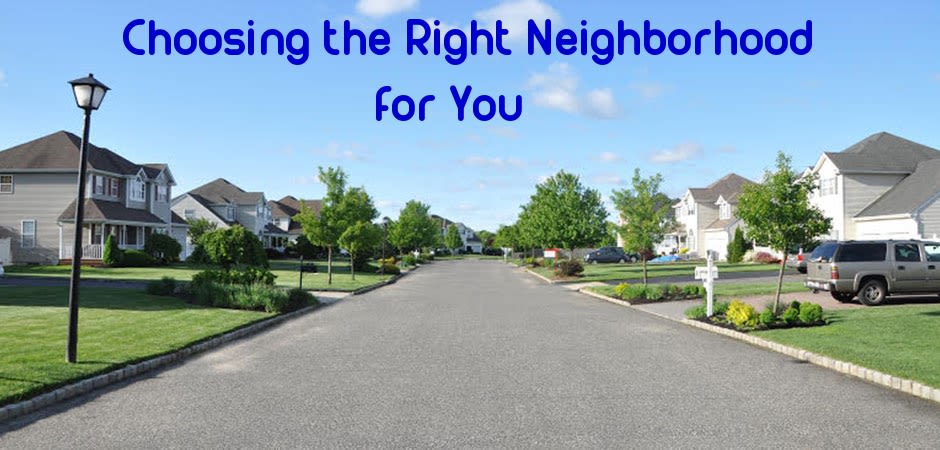Choosing the right neighborhood