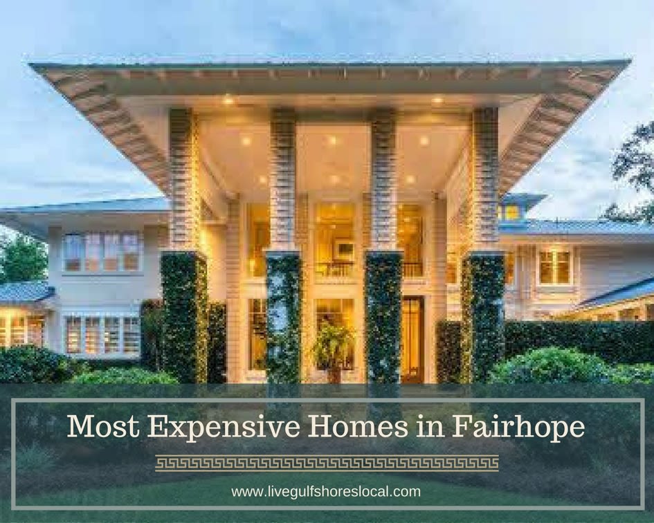 Most Expensive Homes in Fairhope AL