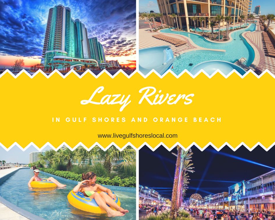 Lazy Rivers in Gulf shores and Orange Beach