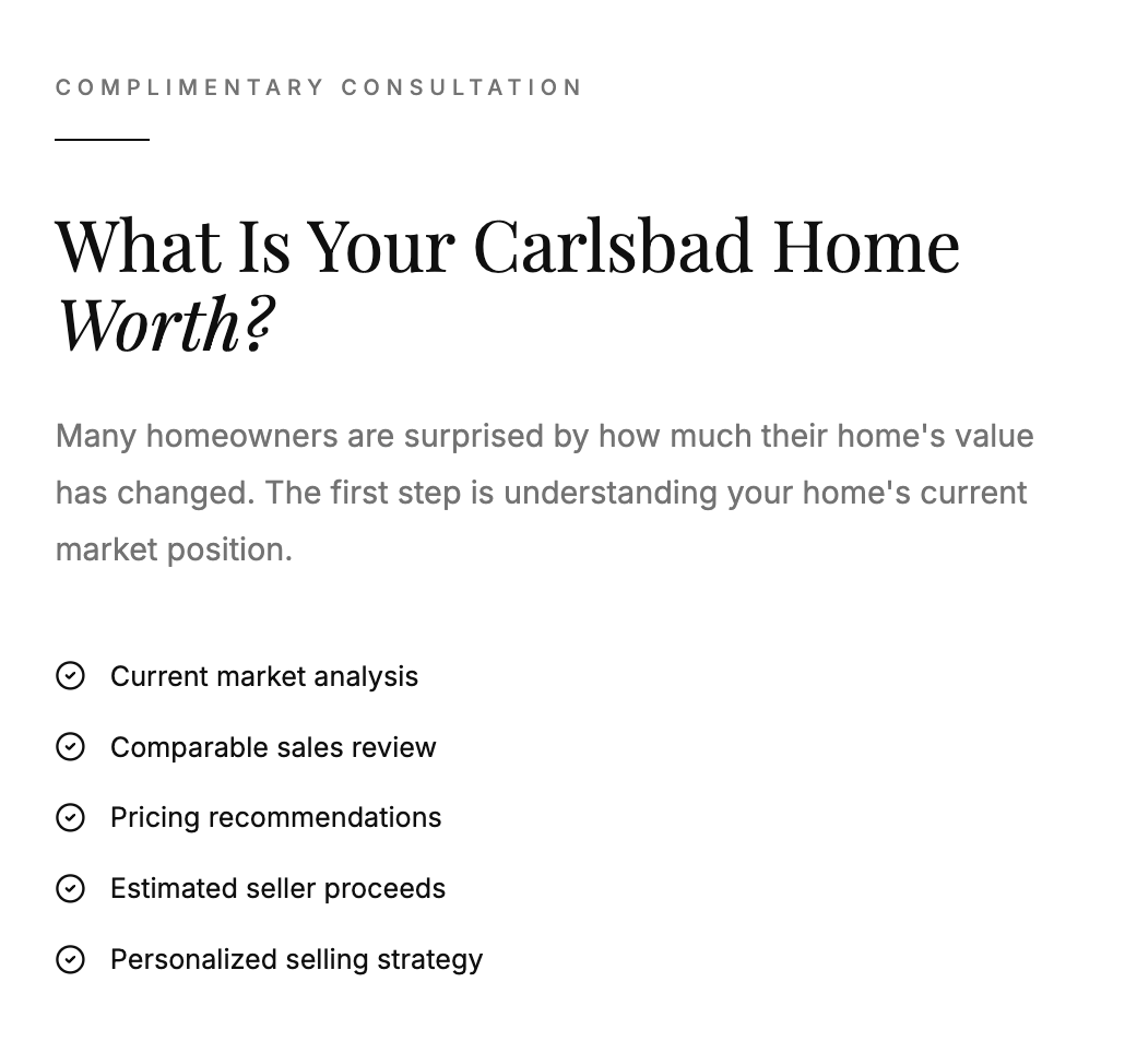 What is your Carlsbad Home Worth? What is your Carlsbad Home Worth?