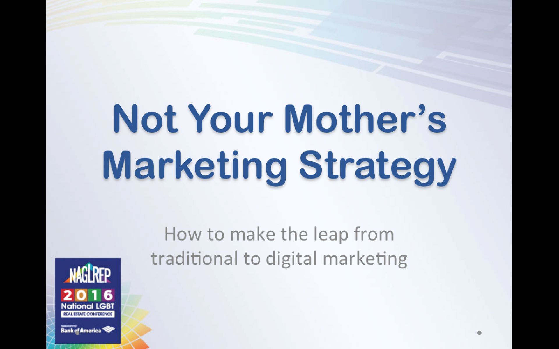 Not Your Mother's Marketing Strategy