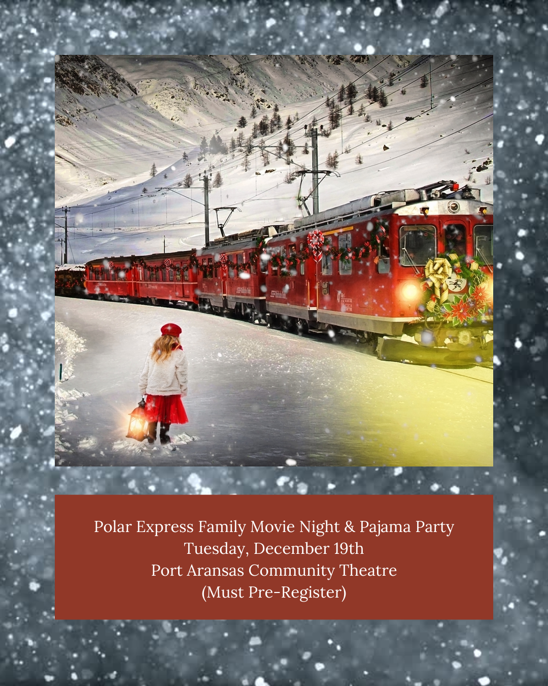 Polar-Express-Movie-Night-Port-Aransas-Saltwater-Shores-Team Polar Express Movie Night and Pajama Party Port Aransas