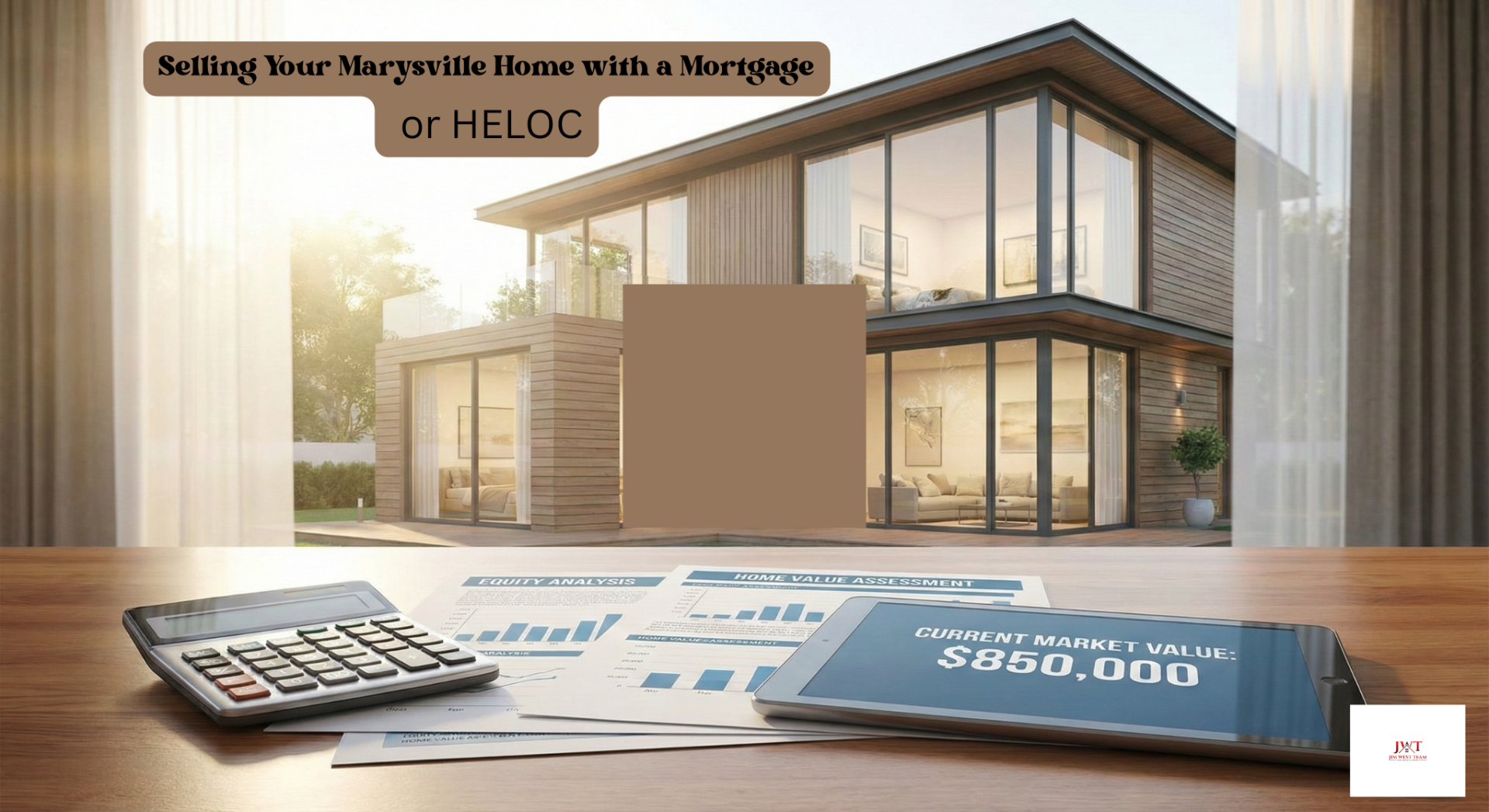 Selling a Marysville home with an existing mortgage or HELOC - financial documents and home