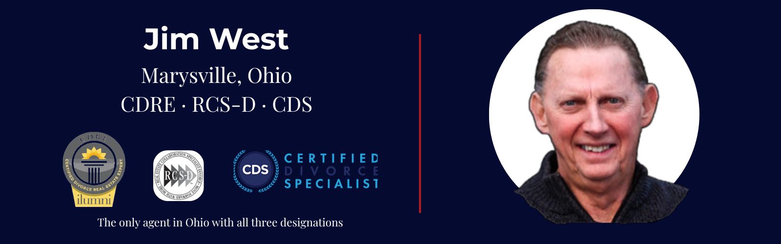 Jim West, Certified Divorce Real Estate Expert, Marysville Ohio