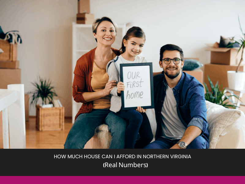 How Much House Can I Afford in Northern Virginia